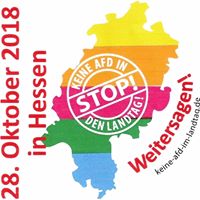 28. Oktober 2018 in Hessen - Stop! - Keine AfD in den Landtag